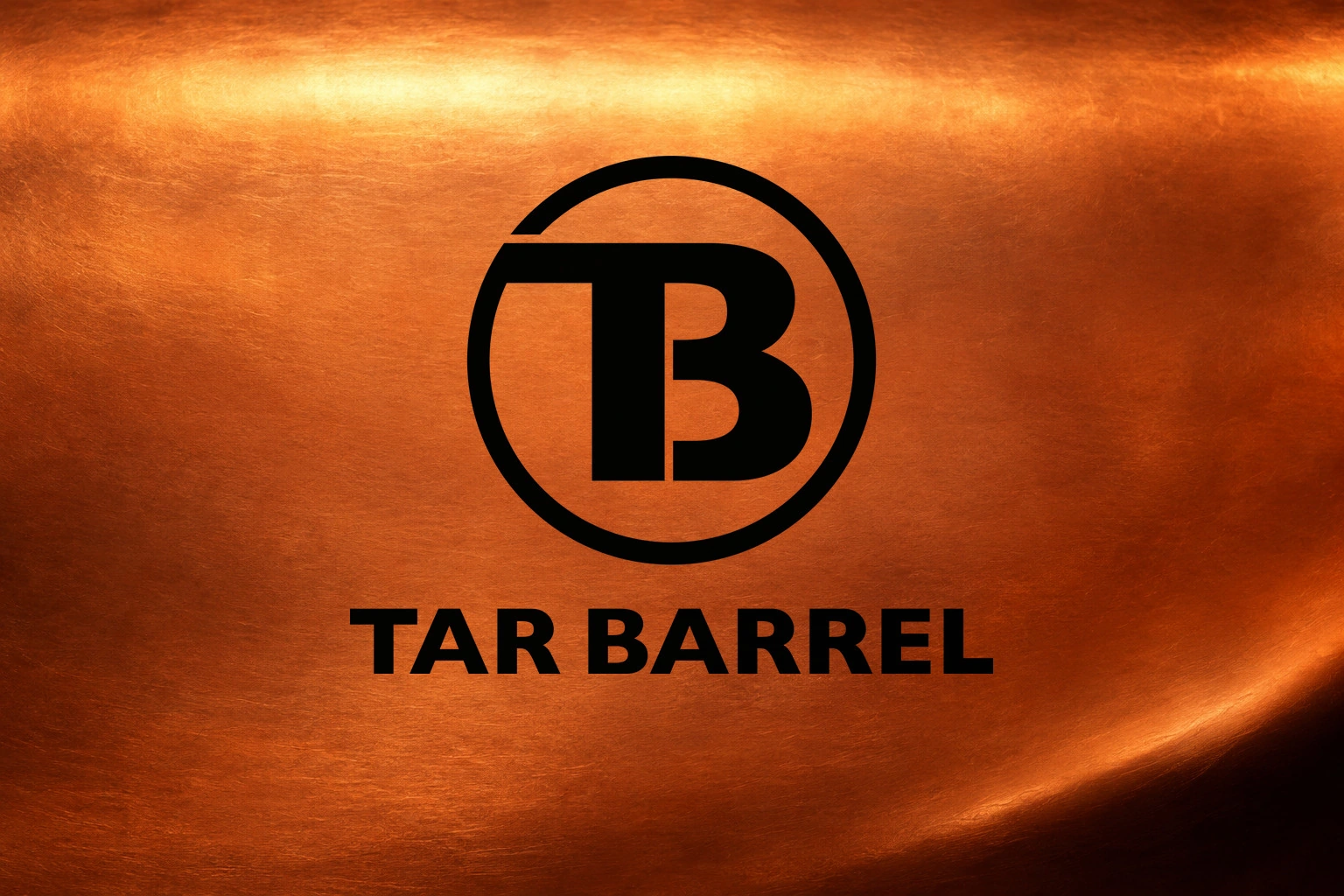 Tar Barrel · Burnished copper
